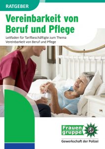 GdP - Vereinbarkeit von Beruf und Pflege